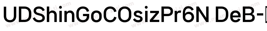 UDShinGoCOsizPr6N DeB字体转换